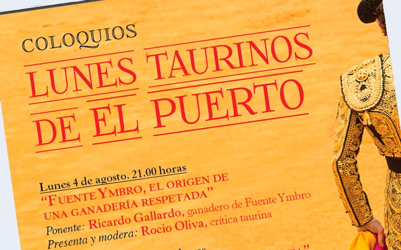 ‘Lunes taurinos de El Puerto’ propone tres coloquios en agosto