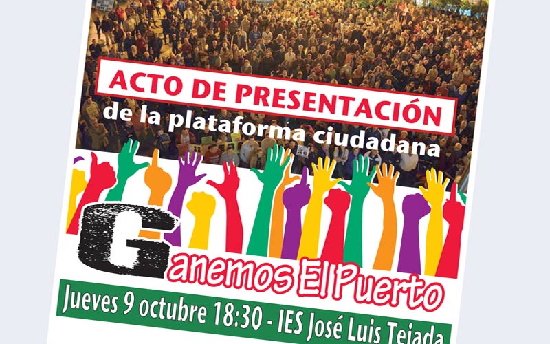Portuenses asqueados con “la actual alianza entre política y dinero” promueven el nacimiento en la ciudad de Ganemos