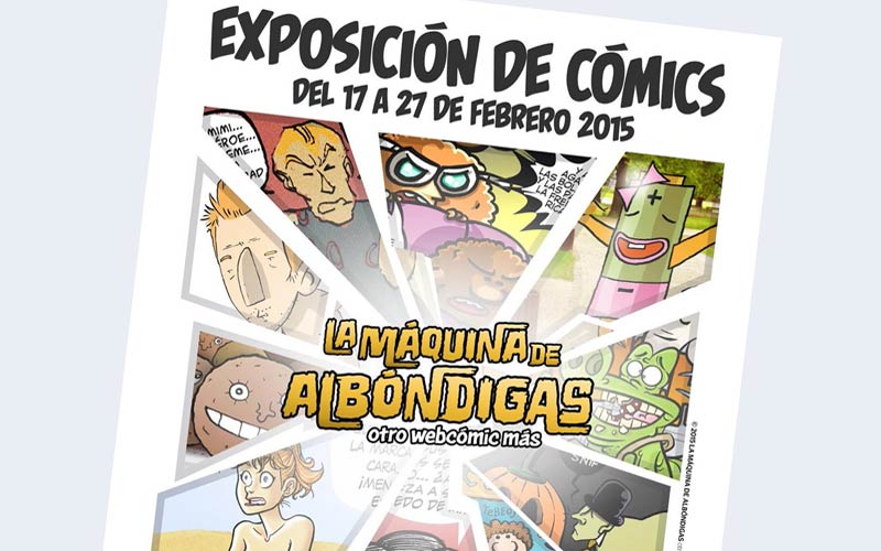 La exposición sobre el webcómic ‘La Máquina de Albóndigas’, en la Casa de la Cultura hasta final de mes