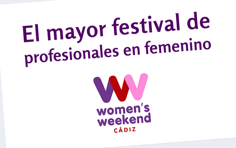 La Amep promueve el Women´s Weekend Cádiz, el mayor de festival de empresas “en femenino” de la provincia
