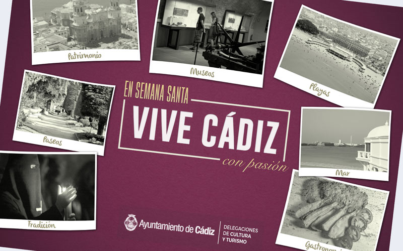 Invitación a vivir Cádiz “con pasión” en Semana Santa