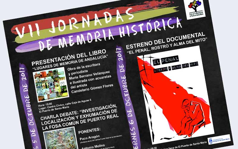 Las VII Jornadas de Memoria Histórica de El Puerto incluyen el estreno del documental ‘El Penal, rostro y alma del mito’