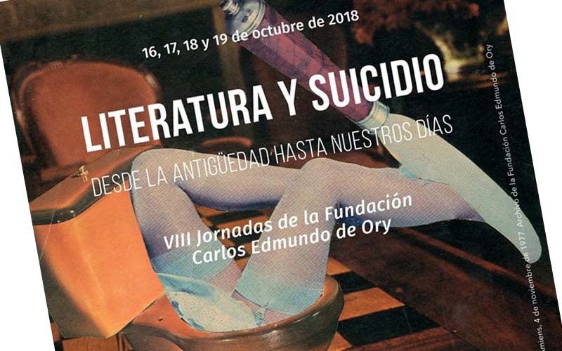 Literatura y suicidio: una delicada relación centra las VIII Jornadas de la Fundación Carlos Edmundo de Ory