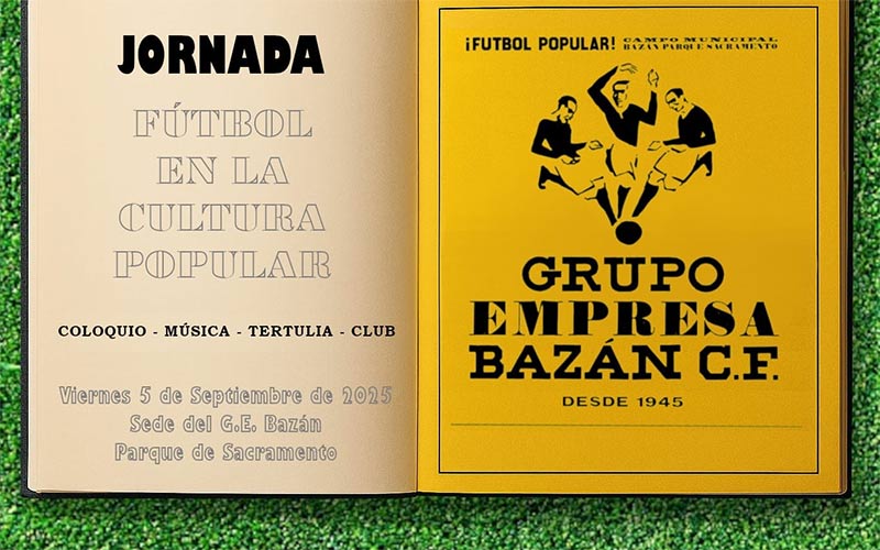 El GE Bazán celebra su primera jornada cultural con un coloquio sobre fútbol y cultura popular